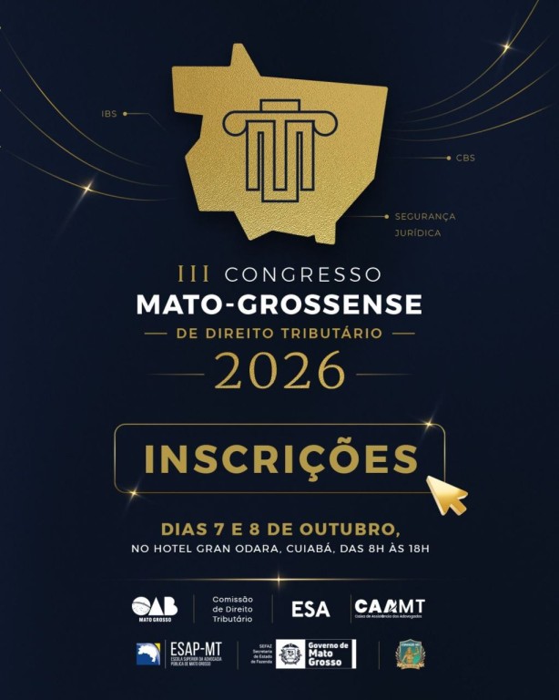 OAB-MT abre inscrições para o III Congresso Mato-Grossense de Direito Tributário